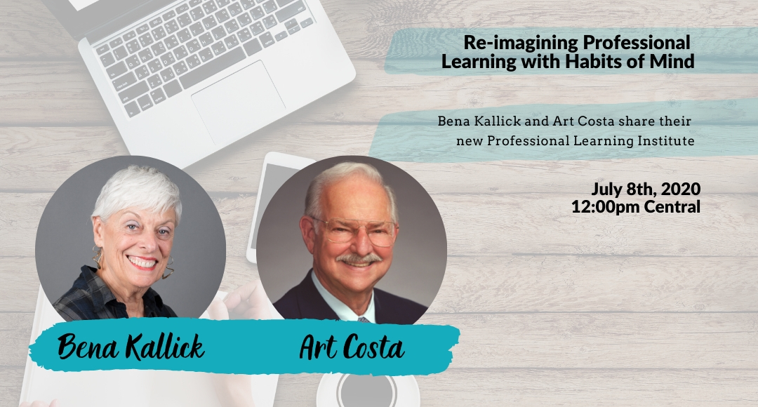 IDEA Webinar: Re-imagining Professional Learning with Habits of Mind